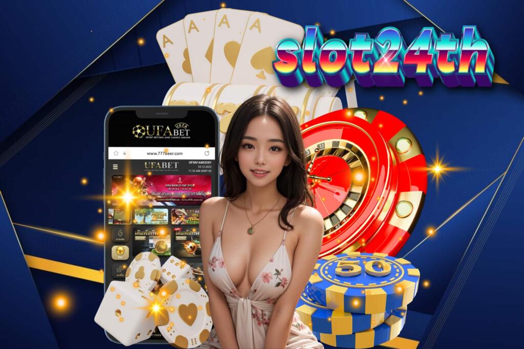 slot24th ทางเข้า